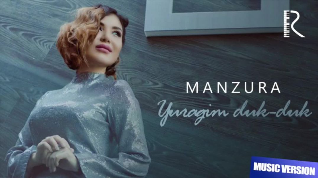 ⁣Manzura - Yuragim duk-duk Манзура - Юрагим дук-дук (music version)