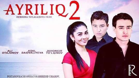 ⁣Ayriliq 2 (o'zbek film) | Айрилик 2 (узбекфильм) Tomosha qiling!