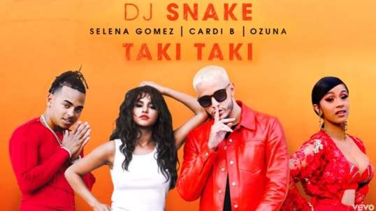 Selena Gomez ft DJ Snake - Taki Taki ft. Ozuna, Cardi B