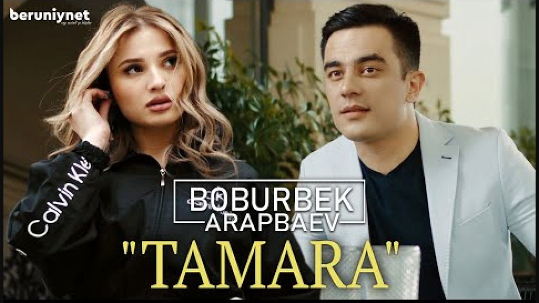 ⁣Boburbek Arapbaev - Tamara (Премьера клипа 2022)