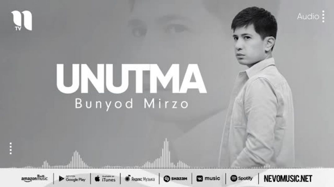 ⁣Bunyod Mirzo - Unutma (audio 2022)