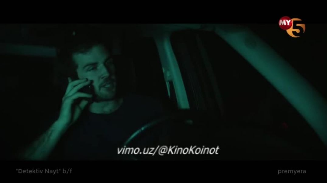 KINO: DETEKTIV NAYT / DETECTIV NEYT UZBEK TILIDA