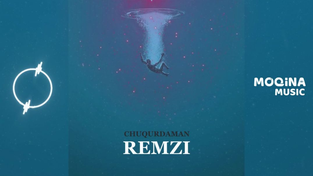 Remzi - Chuqurdaman (Music)