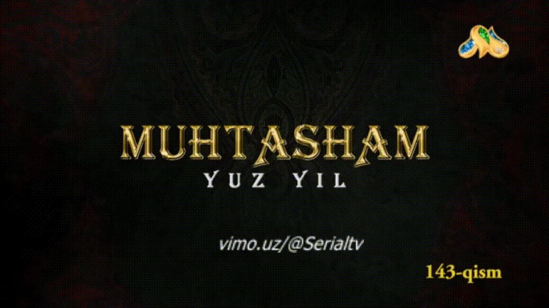 Muhtasham yuz yil 143-144 qism (Hurram Sulton Seriali) Uzbek tilida