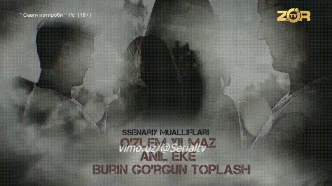 SEVGI IZTIROBI 188-189 QISM UZBEK TILIDA