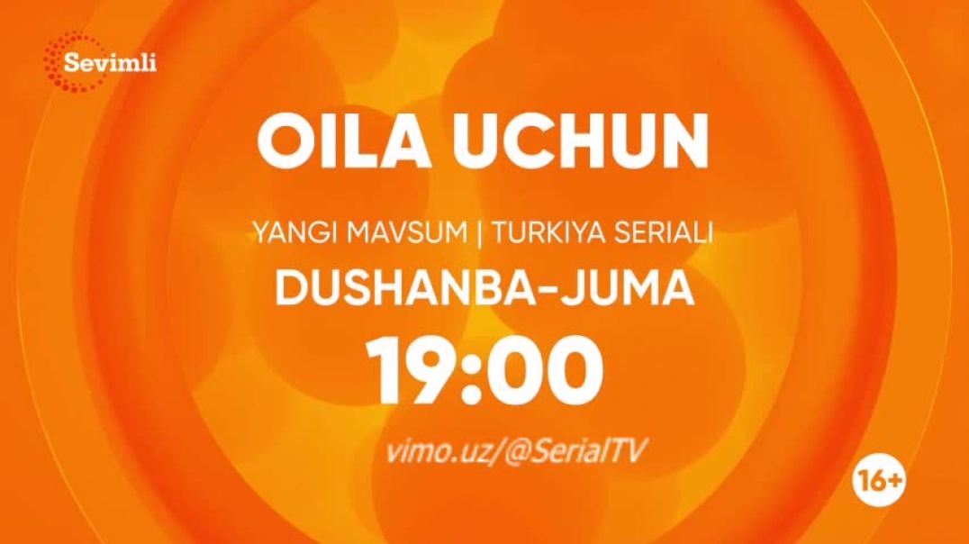 Oila Uchun 3-MAVSUM 44-45 qism (Turk Serial) O'zbek tilida