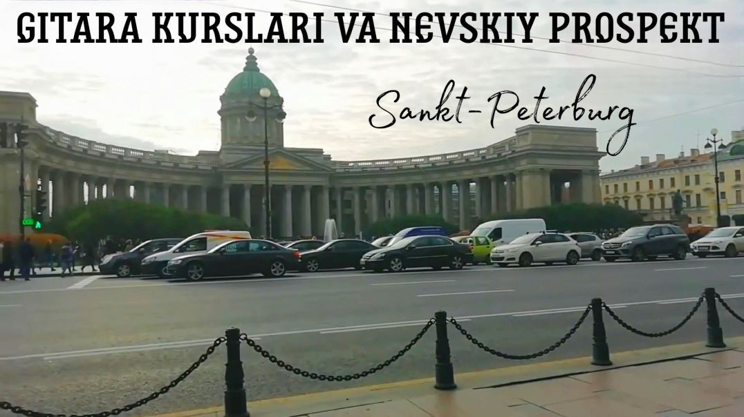 Gitara kursi va Nevskiy prospekt #vlog #uzbekcha #sanktpeterburg #rossiya