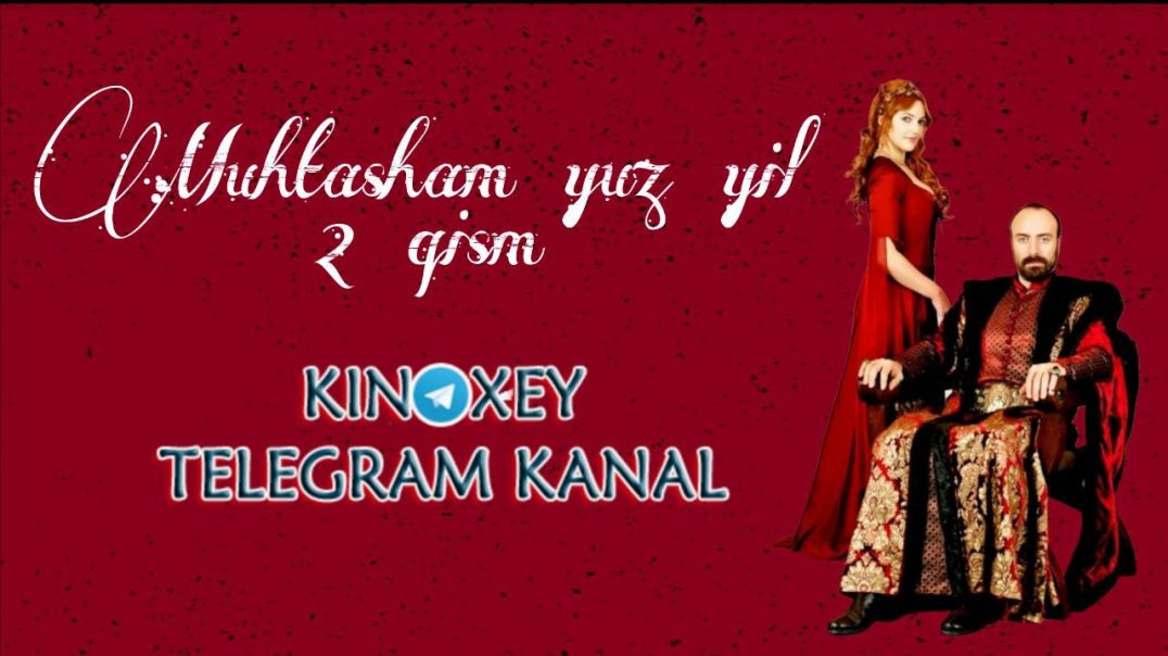 ⁣MUHTASHAM YUZ YIL 2 QISM