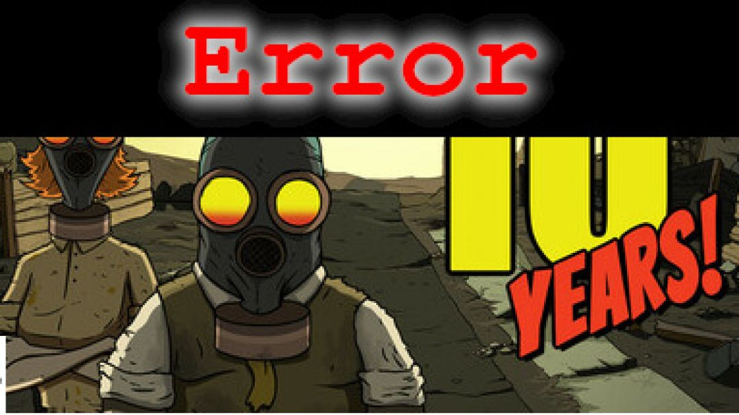 ⁣60 секунд игра ошибка чёрный экран Error... Steam Error... Exit