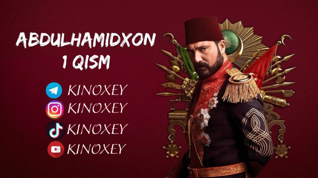 ⁣Abdulhamidxon 1 qism