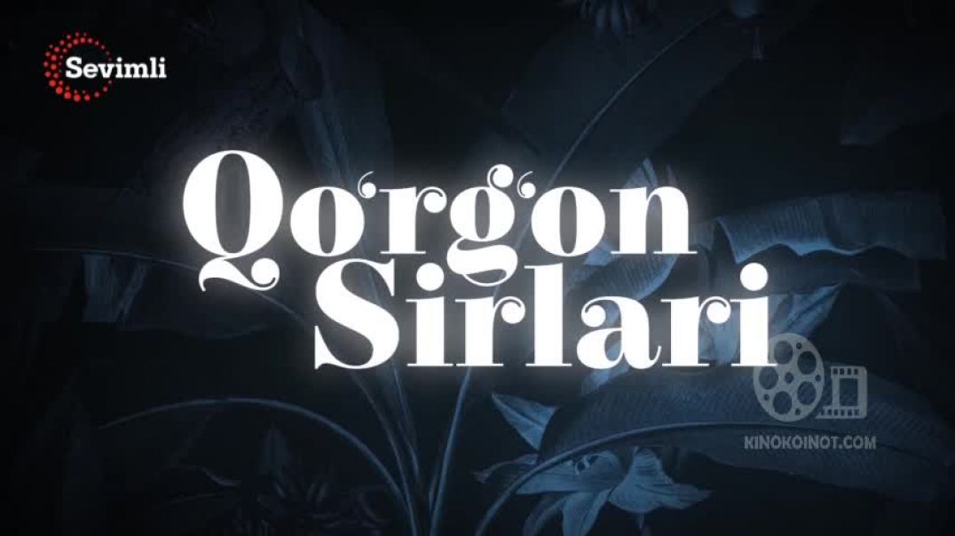 ⁣QO'RG'ON SIRLARI 344-345 QISM (TURK SERIAL) UZBEK TILIDA