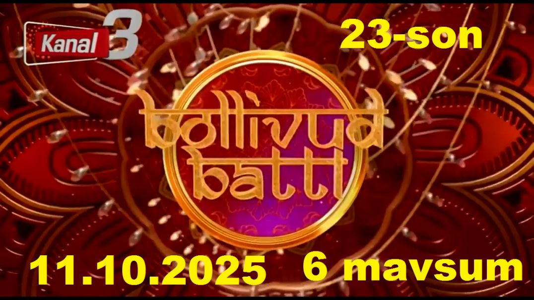 ⁣Bollivud battl 23-son 6-mavsum 11.10.2025