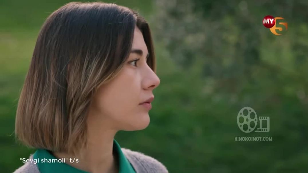 SEVGI SHAMOLI 23-24 QISM (TURK SERIALI) UZBEK TILIDA