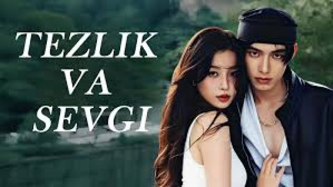 ⁣SEVGI VA TEZLIK / TEZLIK VA SEVGI / YANGI DORAMA / PREMYERA / OZBEK TILIDA