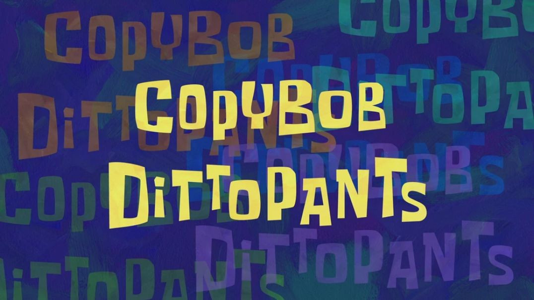 CopyBob DittoPants
