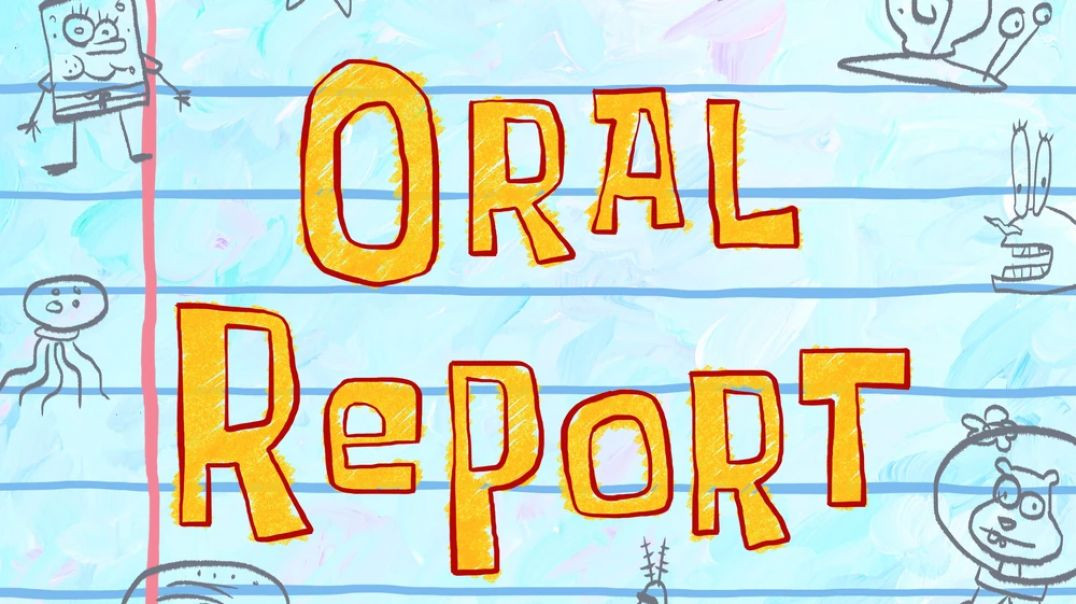 Oral Report