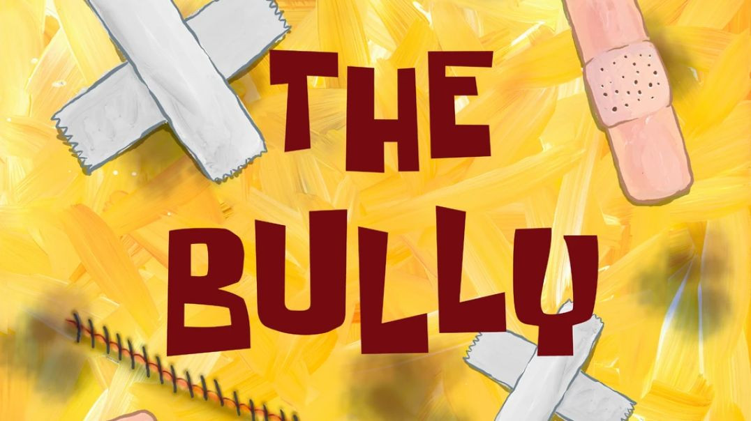 The Bully