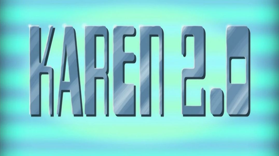⁣Karen 2.0