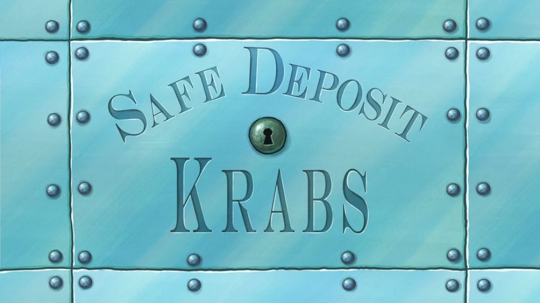 ⁣Safe Deposit Krabs