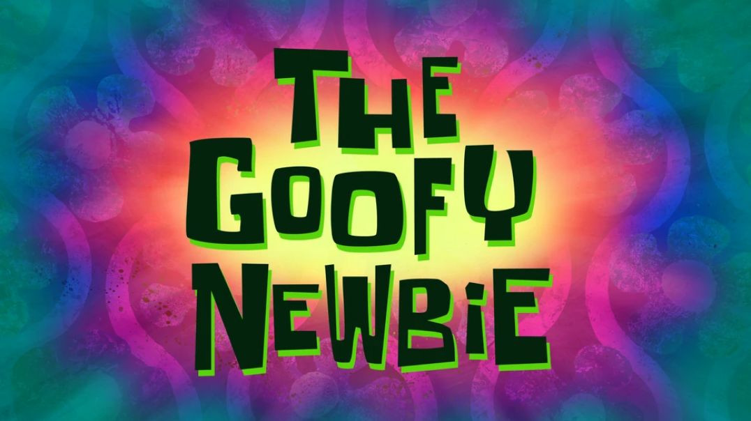 ⁣The Goofy Newbie
