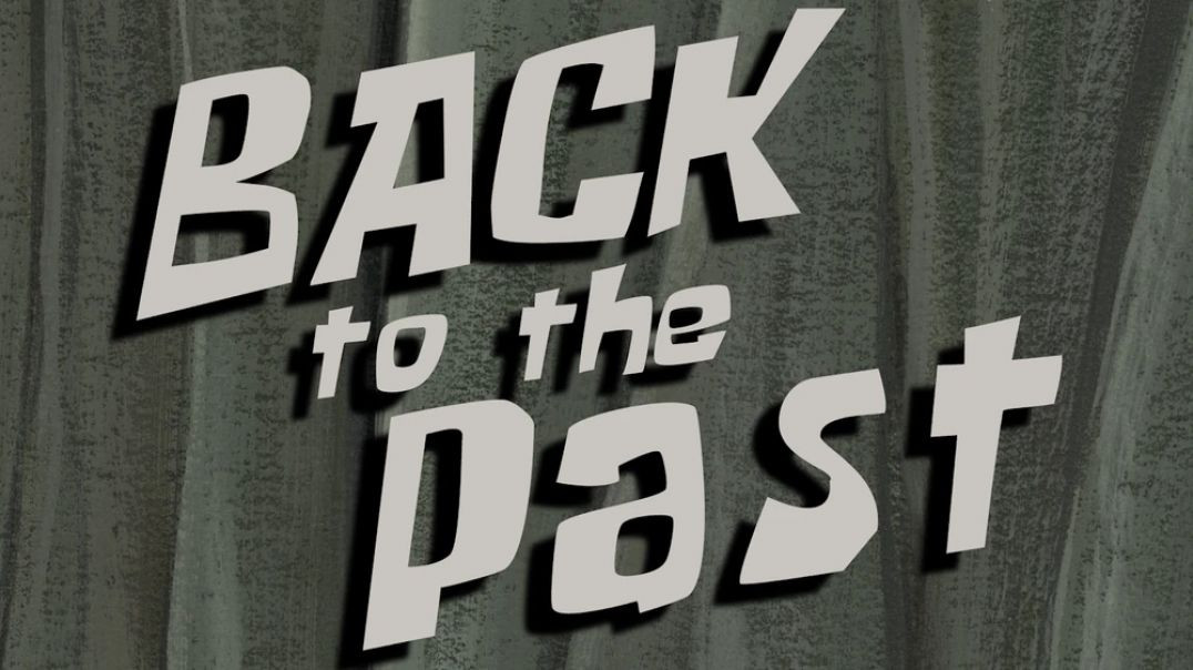 Back to the Past