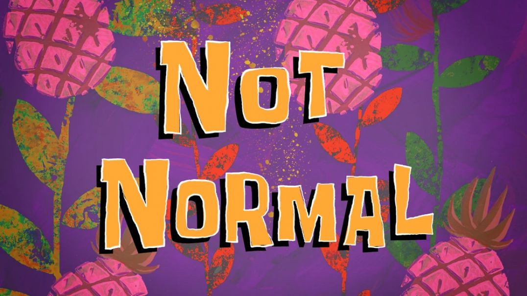 Not Normal