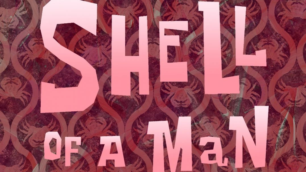 Shell of a Man